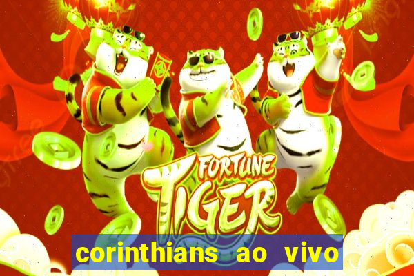 corinthians ao vivo multi canal